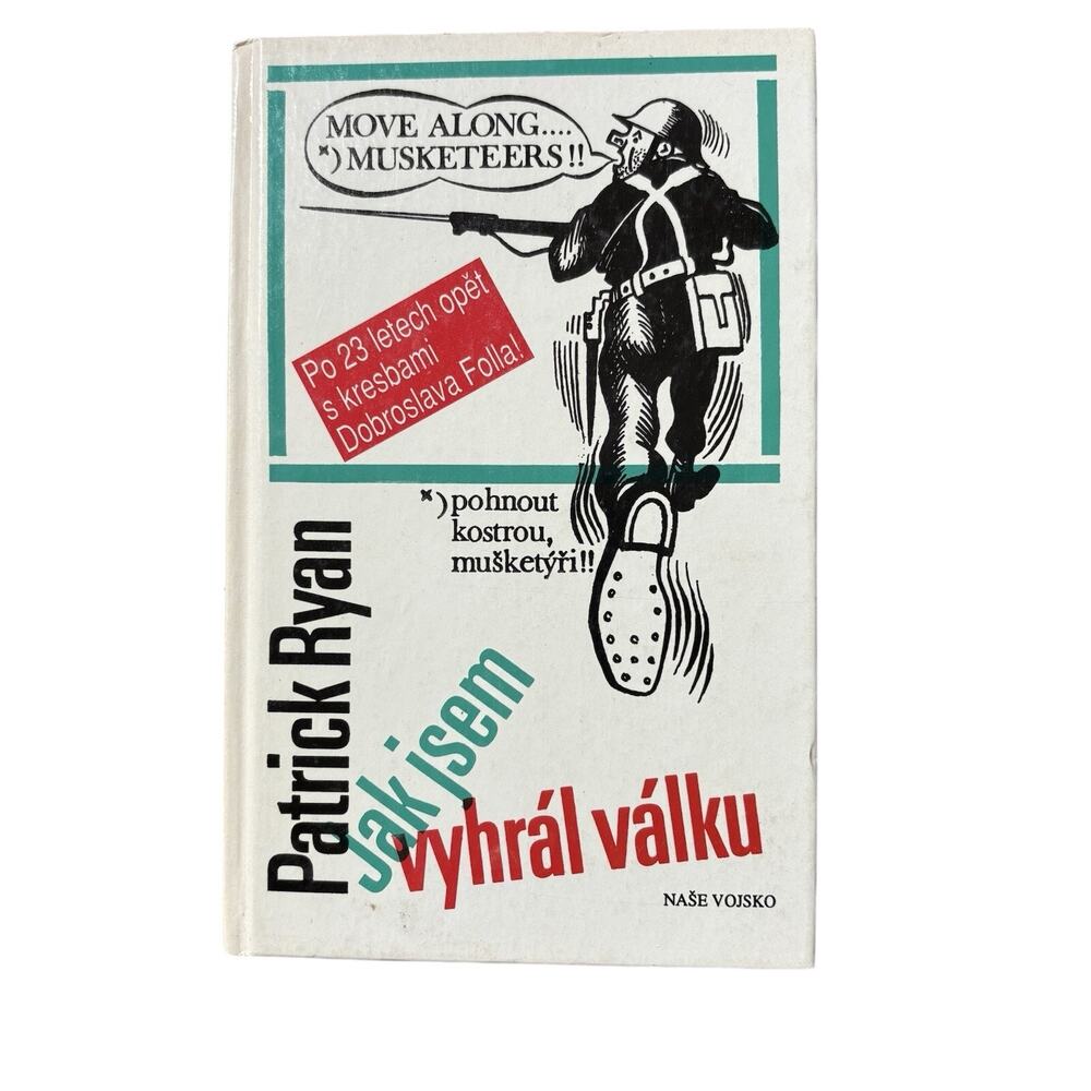 How I Won The War JAK JSEM VYHRÁL VÁLKU Patrick Ryan Czech 1993 Hardcover